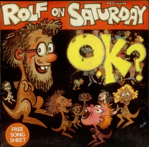 Rolf On Saturday, OK?